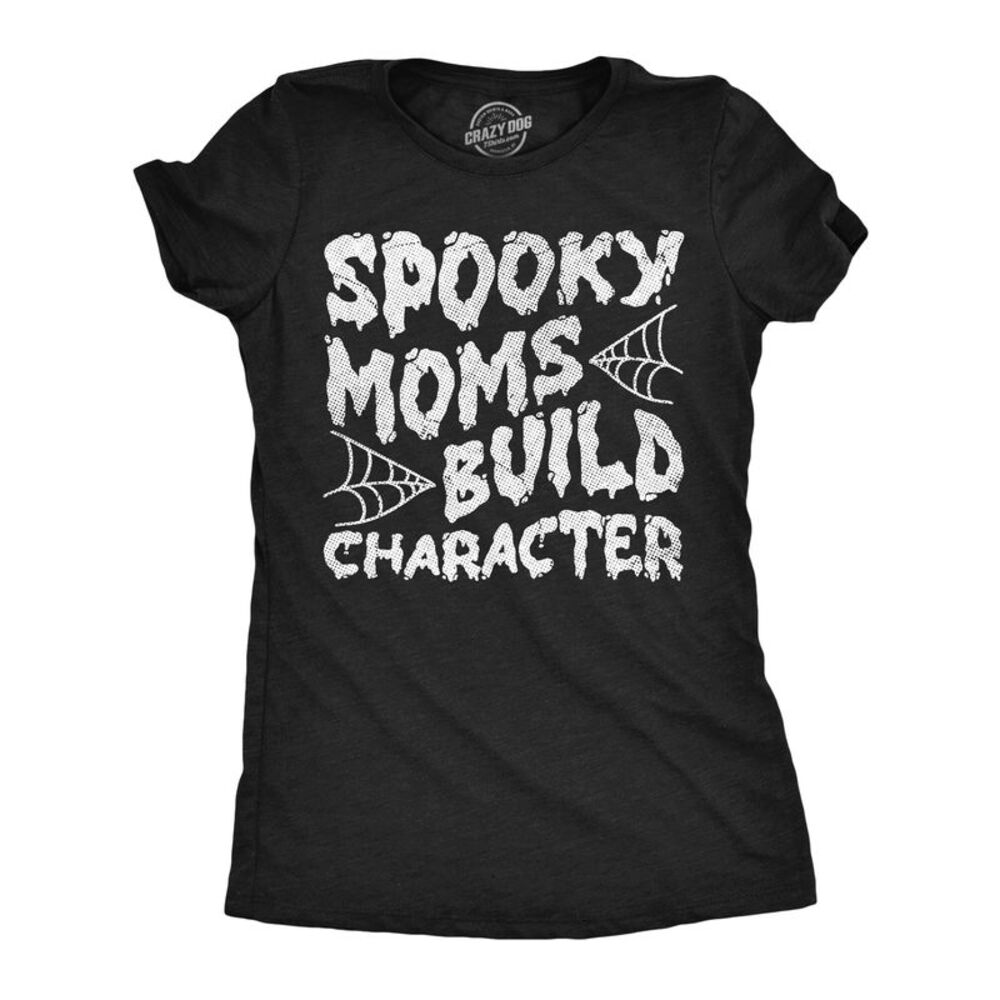 Womens T Shirts Spooky Moms Build Character Halloween Tee For Ladies